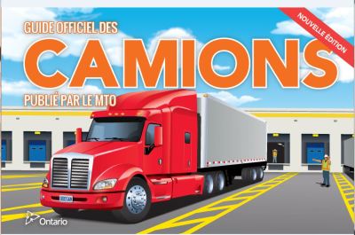 The Official MTO Truck Handbook - French