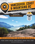Vancouver, Coast & Mountains BC Backroad Mapbook