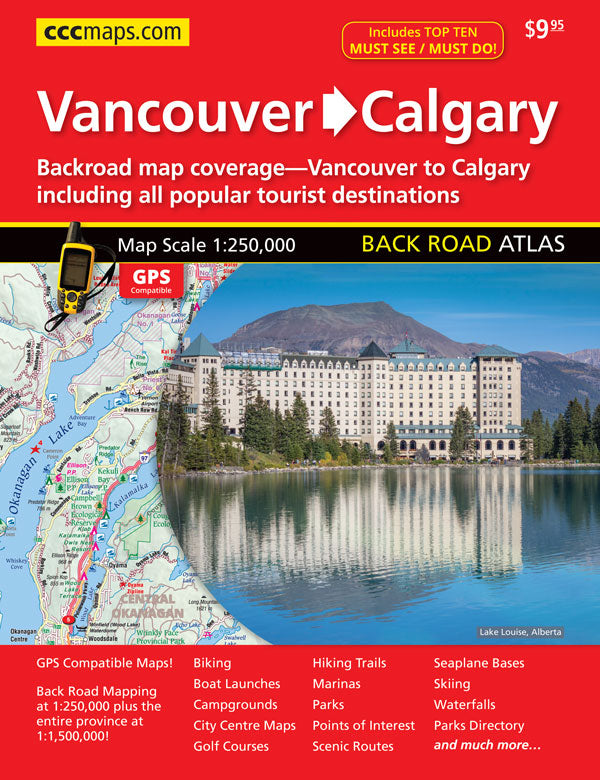 Vancouver to Calgary Back Road Atlas