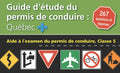 Quebec Driver's Study Guide (Guide d'étude du permis de conduire: Quebec) -  MapArt