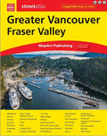 Greater Vancouver Fraster Valley Street Guide