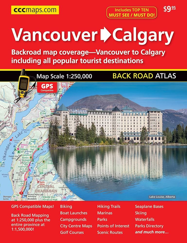 Vancouver to Calgary Back Road Atlas